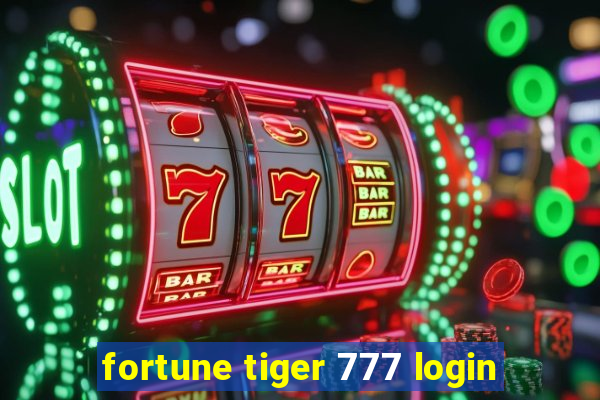 fortune tiger 777 login